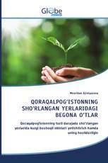 QORAQALPOG‘ISTONNING SHO‘RLANGAN YERLARIDAGI BEGONA O‘TLAR