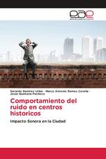 Comportamiento del ruido en centros historicos