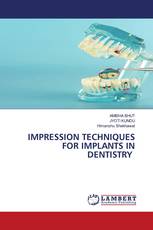 IMPRESSION TECHNIQUES FOR IMPLANTS IN DENTISTRY