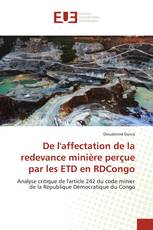 De l'affectation de la redevance minière perçue par les ETD en RDCongo