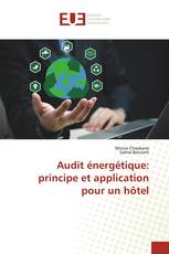Audit énergétique: principe et application pour un hôtel