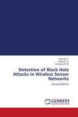 Detection of Black Hole Attacks in Wireless Sensor Networks