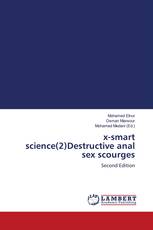 x-smart science(2)Destructive anal sex scourges