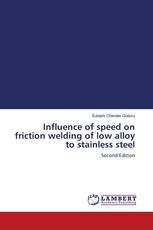 Influence of speed on friction welding of low alloy to stainless steel