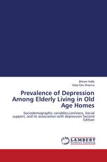 Prevalence of Depression Among Elderly Living in Old Age Homes