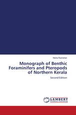 Monograph of Benthic Foraminifers and Pteropods of Northern Kerala