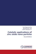 Catalytic applications of zinc oxide nano particles