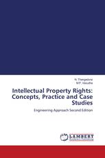 Intellectual Property Rights: Concepts, Practice and Case Studies