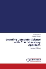 Learning Computer Science with C: A Laboratory Approach