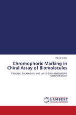 Chromophoric Marking in Chiral Assay of Biomolecules