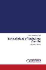 Ethical Ideas of Mahatma Gandhi