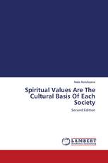 Spiritual Values Are The Cultural Basis Of Each Society