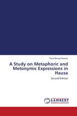 A Study on Metaphoric and Metonymic Expressions in Hausa