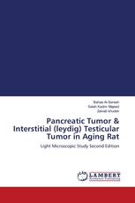 Pancreatic Tumor & Interstitial (leydig) Testicular Tumor in Aging Rat