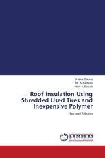 Roof Insulation Using Shredded Used Tires and Inexpensive Polymer