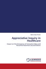 Appreciative Inquiry in Healthcare