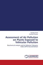 Assessment of Air Pollution on Plants Exposed to Vehicular Pollution