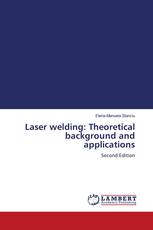 Laser welding: Theoretical background and applications
