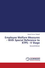 Employee Welfare Measures - With Special Reference to KTPS - V Stage