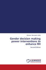 Gender decision making power interventions to enhance RH