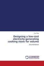 Designing a low-cost electricity-generating cooking stove for volume