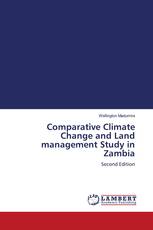 Comparative Climate Change and Land management Study in Zambia
