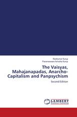 The Vaisyas, Mahajanapadas, Anarcho-Capitalism and Panpsychism