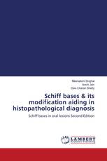 Schiff bases & its modification aiding in histopathological diagnosis