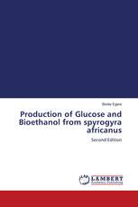 Production of Glucose and Bioethanol from spyrogyra africanus