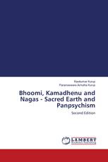 Bhoomi, Kamadhenu and Nagas - Sacred Earth and Panpsychism