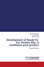 Development of Ready-To- Eat Vowksa Rep, A traditional pork product