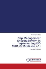 Top Management Encouragement in implementing ISO 9001:2015(Clause 5.1)
