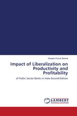 Impact of Liberalization on Productivity and Profitability