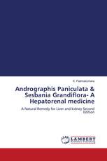 Andrographis Paniculata & Sesbania Grandiflora- A Hepatorenal medicine