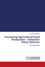 Increasing Agricultural Food Production - Extension Policy Reforms
