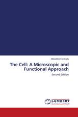 The Cell: A Microscopic and Functional Approach