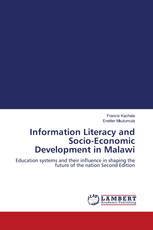 Information Literacy and Socio-Economic Development in Malawi