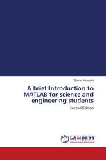 A brief Introduction to MATLAB for science and engineering students