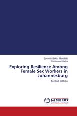 Exploring Resilience Among Female Sex Workers in Johannesburg