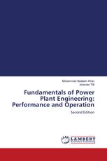 Fundamentals of Power Plant Engineering: Performance and Operation