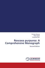 Roscoea purpurea: A Comprehensive Monograph