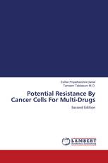 Potential Resistance By Cancer Cells For Multi-Drugs