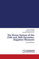The Divine Statues of the 25th and 26th Dynasties. (Egyptian Museum)