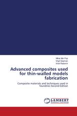 Advanced composites used for thin-walled models fabrication
