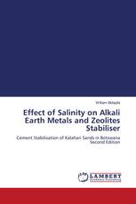 Effect of Salinity on Alkali Earth Metals and Zeolites Stabiliser