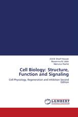 Cell Biology: Structure, Function and Signaling