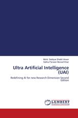 Ultra Artificial Intelligence (UAI)