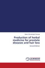 Production of herbal medicine for prostate diseases and hair loss