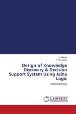 Design of Knowledge Discovery & Decision Support System Using Jaina Logic