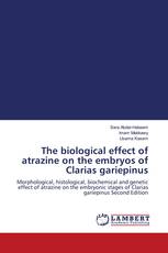 The biological effect of atrazine on the embryos of Clarias gariepinus